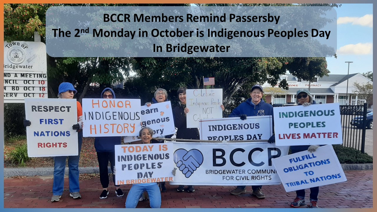 BCCR members hold signs reminding passersby that the second Monday in October is Indigenous Peoples Day in Bridgewater